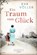 Ein Traum vom Glück, Eva Völler - Paperback - 9783404184767