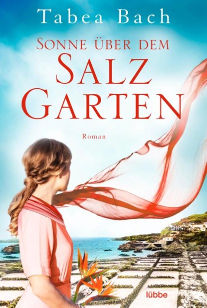 Sonne über dem Salzgarten, Tabea Bach - Paperback - 9783404184842