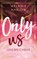 Only Us - Unerreichbar, Melanie Harlow - Paperback - 9783404188260