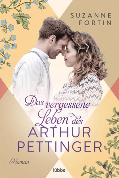 Das vergessene Leben des Arthur Pettinger, Suzanne Fortin - Paperback - 9783404188857