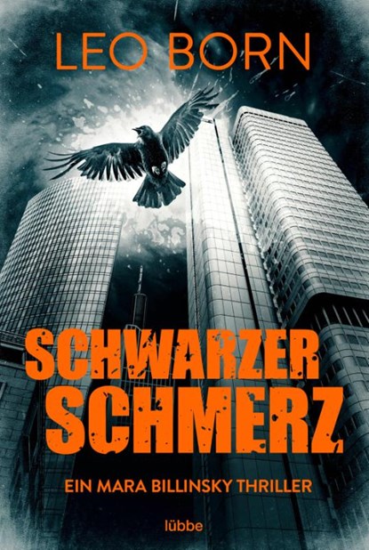 Schwarzer Schmerz, Leo Born - Paperback - 9783404189021