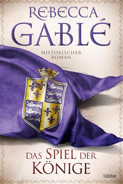 Das Spiel der Könige, Rebecca Gablé - Paperback - 9783404189144
