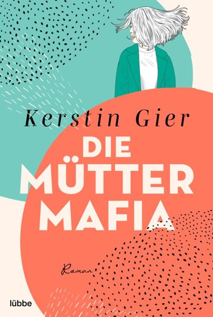 Die Mütter-Mafia, Kerstin Gier - Paperback - 9783404190966