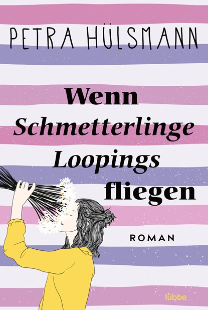 Wenn Schmetterlinge Loopings fliegen, Petra Hülsmann - Paperback - 9783404191949