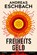 Freiheitsgeld, Andreas Eschbach - Paperback - 9783404192175