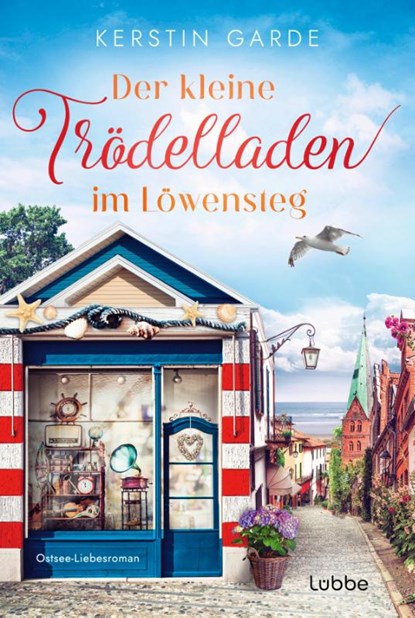 Der kleine Trödelladen im Löwensteg, Kerstin Garde - Paperback - 9783404192571