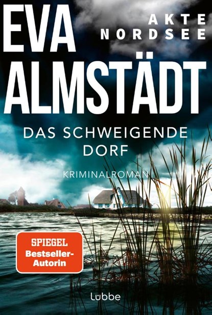 Akte Nordsee - Das schweigende Dorf, Eva Almstädt - Paperback - 9783404193165