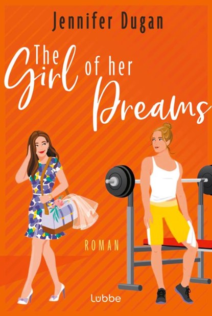 The Girl of her Dreams, Jennifer Dugan - Paperback - 9783404193332