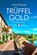 Trüffelgold, Julie Dubois - Paperback - 9783404193448