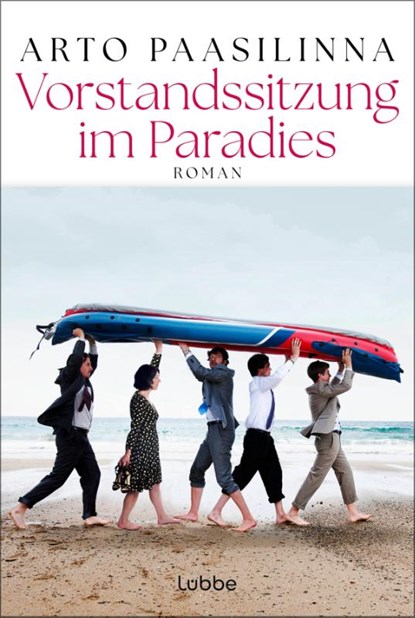 Vorstandssitzung im Paradies, Arto Paasilinna - Paperback - 9783404193462