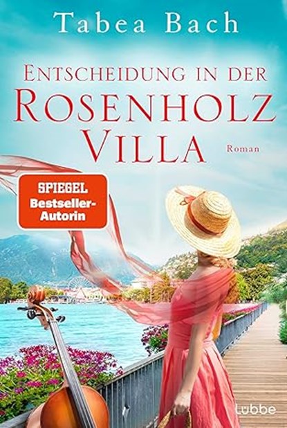 Entscheidung in der Rosenholzvilla, Tabea Bach - Paperback - 9783404193905