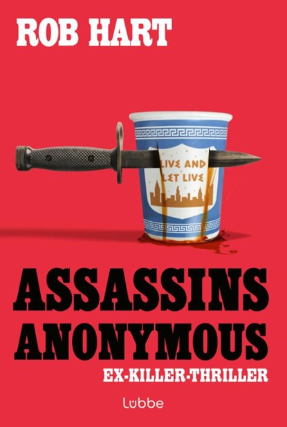 Assassins Anonymous, Rob Hart - Paperback - 9783404194001