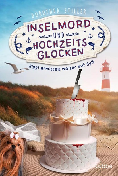 Inselmord & Hochzeitsglocken, Dorothea Stiller - Paperback - 9783404194162