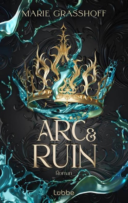 Arc & Ruin, Marie Graßhoff - Paperback - 9783404194421