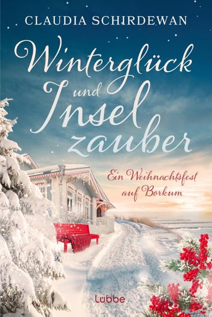 Winterglück und Inselzauber: Ein Weihnachtsfest auf Borkum, Claudia Schirdewan - Paperback - 9783404194933