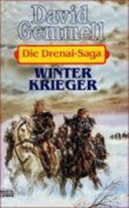 Die Drenai-Saga 8. Winterkrieger, GEMMELL,  David - Paperback - 9783404204267