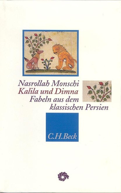 Kalila und Dimna, Nasrollah Monschi - Gebonden - 9783406403613