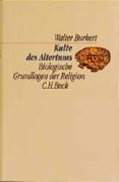 Burkert, W: Kulte d. Altertums, BURKERT,  Walter - Gebonden - 9783406433559