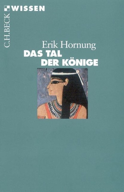 Das Tal der Könige, Erik Hornung - Paperback - 9783406479953