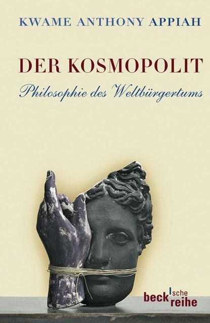Der Kosmopolit, Kwame Anthony Appiah - Paperback - 9783406584886