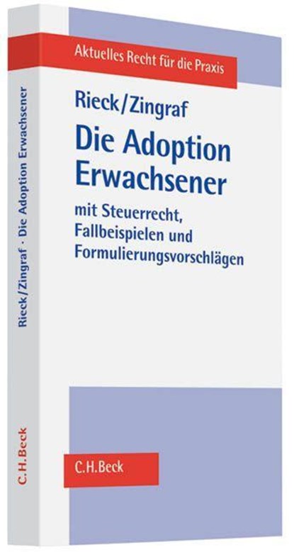 Die Adoption Erwachsener, Jürgen Rieck ;  Jürgen Zingraf - Paperback - 9783406596148