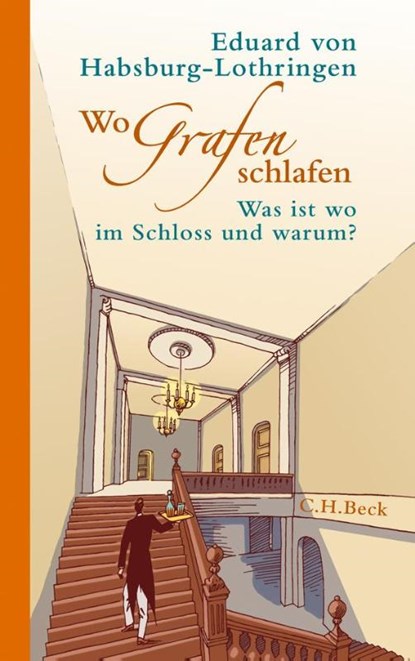 Wo Grafen schlafen, Eduard von Habsburg-Lothringen - Gebonden - 9783406607035