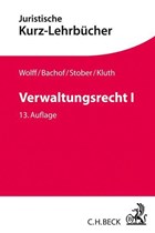 Verwaltungsrecht Bd. 1 | Wolff, Hans J. ; Bachof, Otto | 