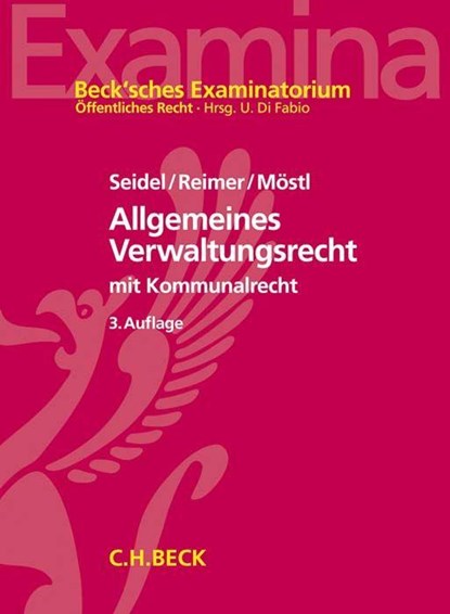 Allgemeines Verwaltungsrecht, Achim Seidel ; Ekkehart Reimer ; Markus Möstl - Paperback - 9783406623318