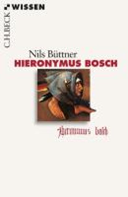 Büttner, N: Hieronymus Bosch, BÜTTNER,  Nils - Paperback - 9783406633362