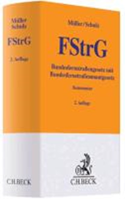 Bundesfernstraßengesetz, MÜLLER,  Hermann ; Schulz, Gerhard - Gebonden - 9783406642968
