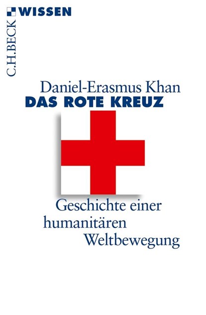 Das Rote Kreuz, Daniel-Erasmus Khan - Paperback - 9783406647123