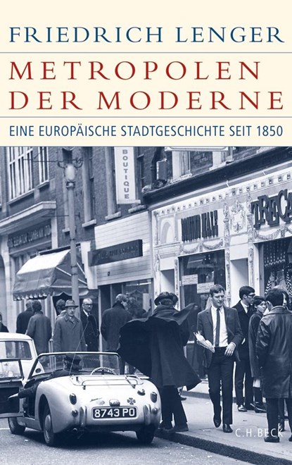 Metropolen der Moderne, Friedrich Lenger - Gebonden - 9783406651991
