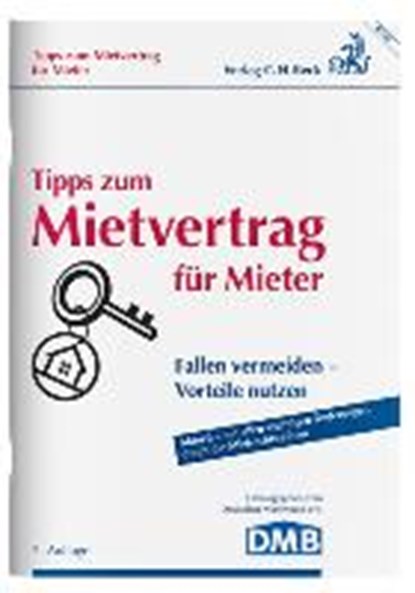 Ropertz, U: Tipps zum Mietvertrag für Mieter, ROPERTZ,  Ulrich ; Deutschen Mieterbund - Paperback - 9783406653612