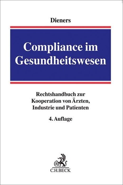 Compliance im Gesundheitswesen, Peter Dieners - Gebonden - 9783406656927