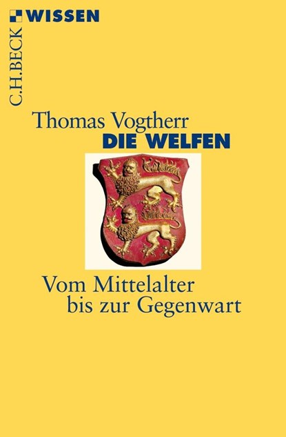 Die Welfen, Thomas Vogtherr - Paperback - 9783406661778