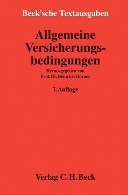 Allgemeine Versicherungsbedingungen, Heinrich Dörner - Paperback - 9783406662010