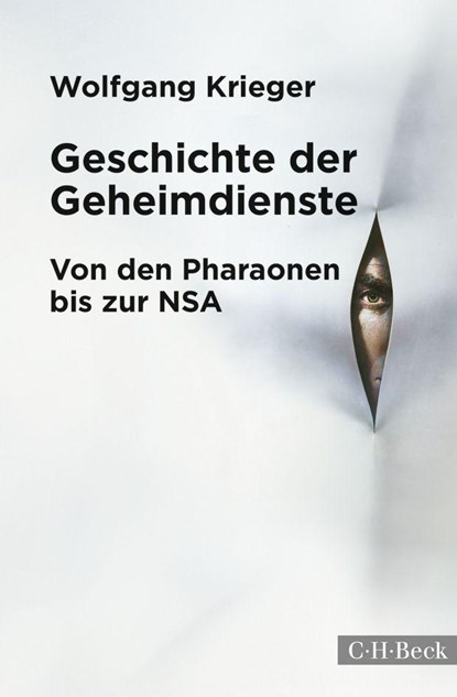 Geschichte der Geheimdienste, Wolfgang Krieger - Paperback - 9783406667848