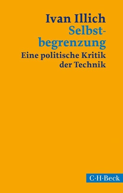 Selbstbegrenzung, Ivan Illich - Paperback - 9783406669064