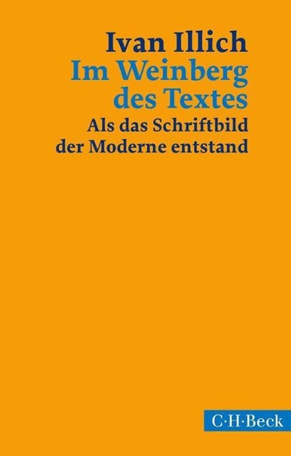 Im Weinberg des Textes, Ivan Illich - Paperback - 9783406669224