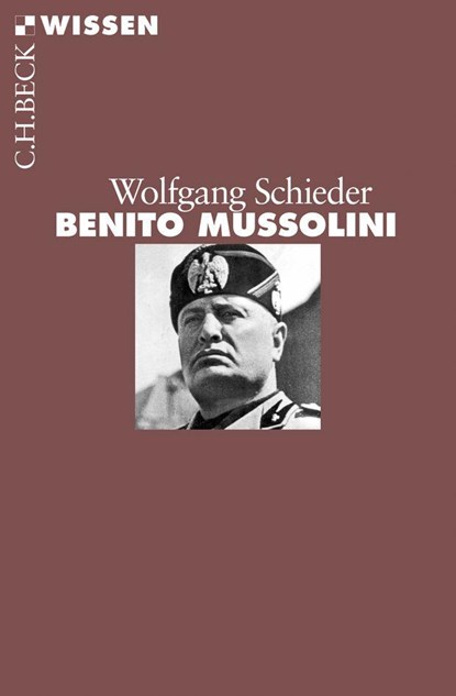 Benito Mussolini, Wolfgang Schieder - Paperback - 9783406669828