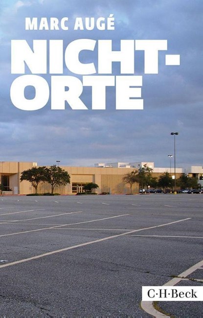Nicht-Orte, Marc Augé - Paperback - 9783406670367