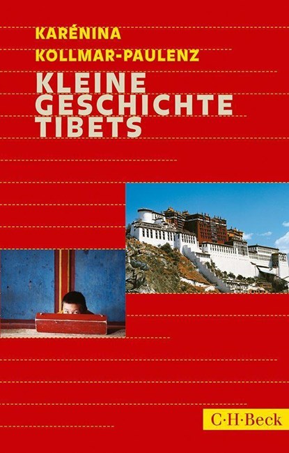 Kleine Geschichte Tibets, Karénina Kollmar-Paulenz - Paperback - 9783406670947