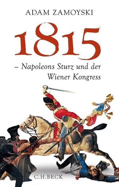 1815, Adam Zamoyski - Gebonden - 9783406671234