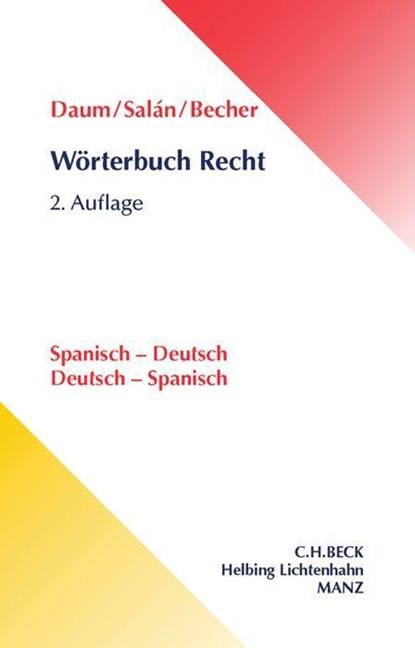 Wörterbuch Recht. Spanisch - Deutsch / Deutsch - Spanisch, Ulrich Daum ; María Engracia Salán García ; Herbert J. Becher - Paperback - 9783406674693