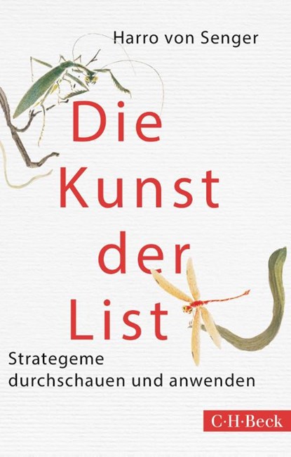 Die Kunst der List, Harro von Senger - Paperback - 9783406679384