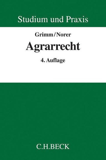 Agrarrecht, Christian Grimm ;  Roland Norer - Paperback - 9783406679889