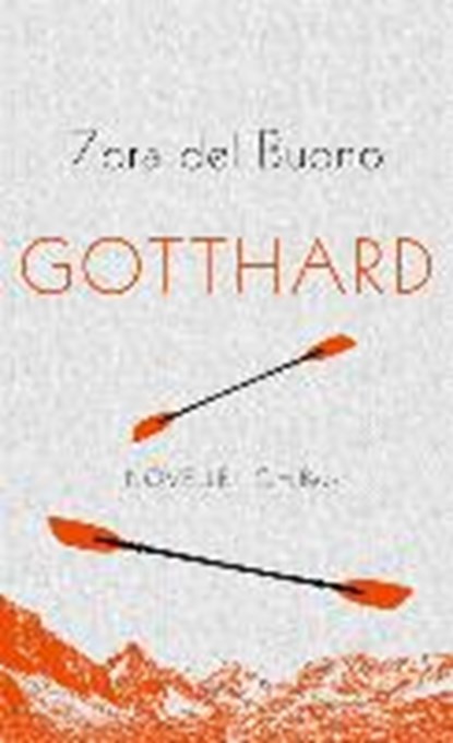 Gotthard, BUONO,  Zora del - Overig - 9783406681844