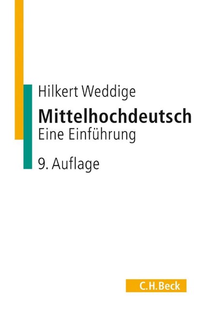 Mittelhochdeutsch, Hilkert Weddige - Paperback - 9783406684388
