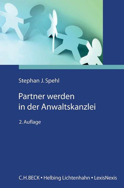 Partner werden in der Anwaltskanzlei, Stephan J. Spehl - Paperback - 9783406684548