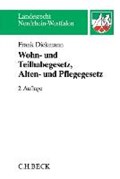 Dickmann, F: Wohn- und Teilhabegesetz WTG NRW | Frank Dickmann | 